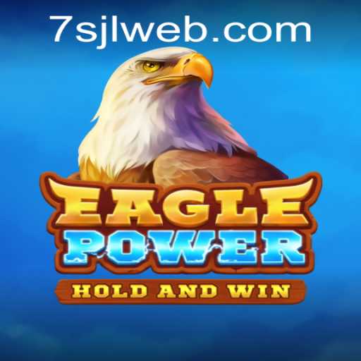 EaglePower: Exploring the Virtual Wilderness with 7SJL Login
