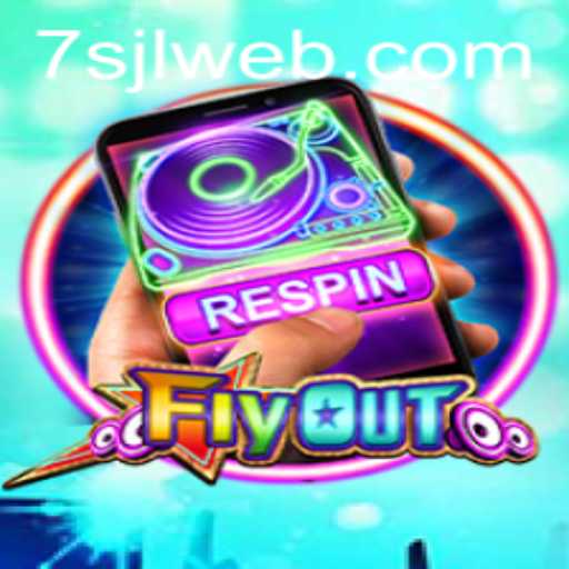 FlyOut: Embark on an Exciting Aerial Adventure with 7SJL Login