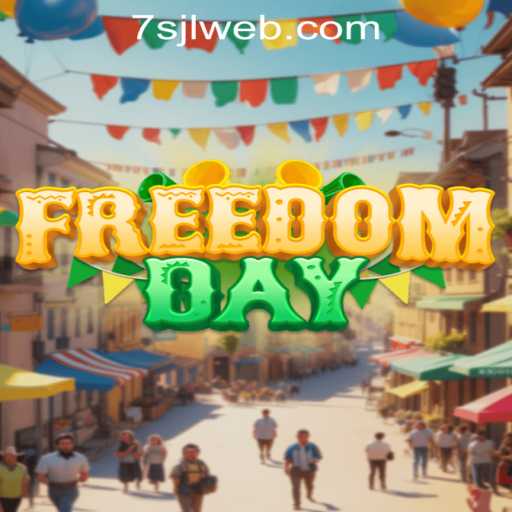 FreedomDay: Unleash the Power of Strategy with 7SJL Login