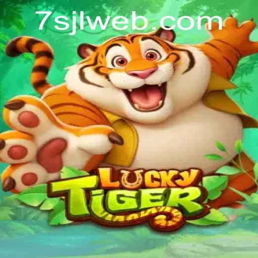 Exploring LuckyTiger: A Comprehensive Guide to 7SJL Login
