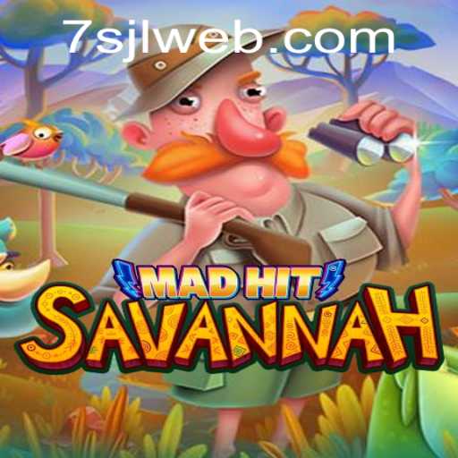 Explore the Thrilling World of MadHitSavannah: Unlock the Adventure with 7SJL Login