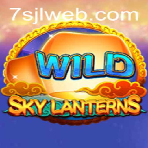 Discover the Magical World of SkyLanterns and Master the 7SJL Login